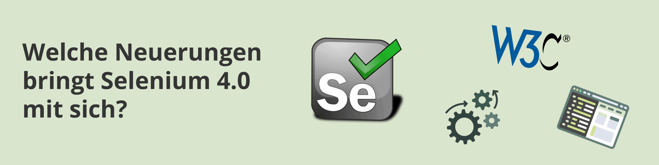 Die Neuerungen von Selenium 4.0 WebDriver, Grid und IDE TNG - Testautomatisierung für Webapplikationen